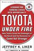 Toyota Under Fire: Lessons for Turning Crisis into Opportunity (English Edition)