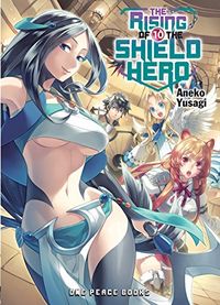 The Rising of the Shield Hero Volume 10 (English Edition)