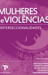 Mulheres e violências: interseccionalidades