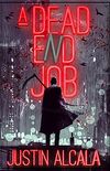A Dead-End Job (English Edition)