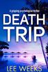 Death Trip (English Edition)