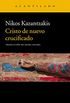 Cristo de nuevo crucificado (Narrativa del Acantilado n 309) (Spanish Edition)