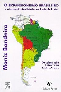 O expansionismo brasileiro e a formao dos Estados na Bacia do Prata