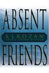 Absent Friends: A Novel (English Edition)