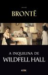 A Inquilina de Wildfell Hall (eBook)