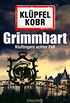 Grimmbart: Kluftingers achter Fall (Kommissar Kluftinger 8) (German Edition)