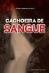 CACHOEIRA DE SANGUE