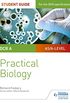 OCR A-level Biology Student Guide: Practical Biology (Ocr As/A2 Biology Units) (English Edition)