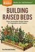 Building Raised Beds: Easy, Accessible Garden Space for Vegetables and Flowers. A Storey BASICS Title (English Edition)