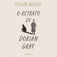O Retrato de Dorian Gray (Audiolivro)