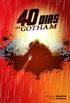40 Dias em Gotham