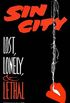 Sin City: Lost, Lonely & Lethal