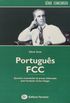 Portugus - Coleo Provas Comentadas Da Fcc
