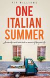 One Italian Summer: Across the world and back in search of the good life (English Edition)