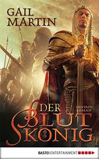 Der Blutknig: Roman (German Edition)