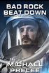 Bad Rock Beat Down (The Milky Way Repo Series Book 2) (English Edition)