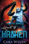 Heart of a Kraken: A Sci-Fi Monster Romance