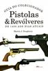 Guia do Colecionador Pistolas e Revlveres