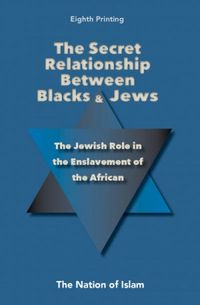 The Secret Relationship Between Blacks and Jews, Volume 1