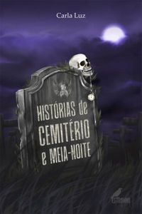 Histrias de Cemitrio e Meia-Noite