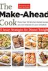 The Make-Ahead Cook: More Than 150 Kitchen-Tested Recipes You Can Prepare on Your Schedule (English Edition)
