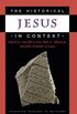 The Historical Jesus in Context