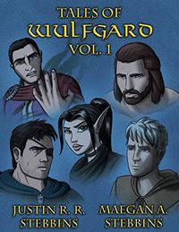 Tales of Wulfgard, Volume 1 (English Edition)