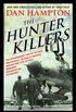 The Hunter Killers: The Extraordinary Story of the First Wild Weasels, the Band of Maverick Aviators Who Flew the Most Dangerous Missions of the Vietnam War (English Edition)