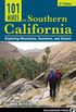 101 Hikes in Southern California: Exploring Mountains, Seashore, and Desert (English Edition)