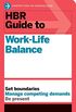 HBR Guide to Work-Life Balance (English Edition)