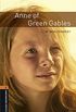 Oxford Bookworms Library: Level 2: Anne of Green Gables audio pack