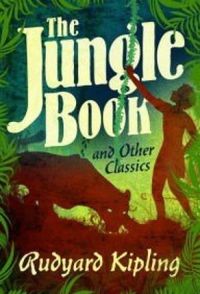 The Jungle Book And Other Classics 