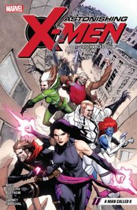 Astonishing X-Men - Vol. 2: A Man Called X