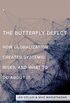 The Butterfly Defect: How Globalization Creates Systemic Risks, and What to Do about It (English Edition)