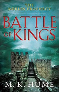 The Merlin Prophecy Book One: Battle of Kings (English Edition)