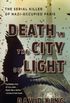 Death in the City of Light: The Serial Killer of Nazi-Occupied Paris (English Edition)