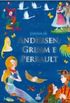 Contos de Andersen, Grimm  e Perrault