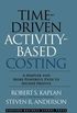 Time-Driven Activity-Based Costing: A Simpler and More Powerful Path to Higher Profits (English Edition)
