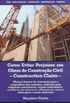 Como Evitar Prejuzos em Obras de Construo Civil