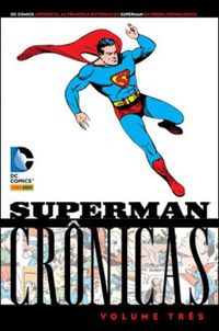 Superman  Crnicas Volume Trs