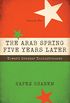 The Arab Spring Five Years Later: Toward Great Inclusiveness (English Edition)
