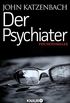 Der Psychiater: Psychothriller (German Edition)