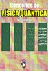 Conceitos de Fsica Quntica - Volume II