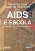 AIDS e escola: reflexes e propostas do EDUCAIDS