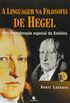 A Linguagem na Filosofia de Hegel