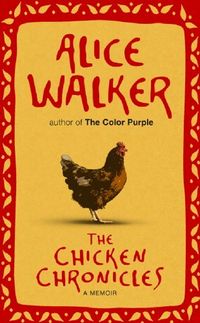 The Chicken Chronicles: A Memoir (English Edition)
