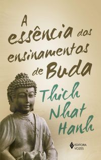A Essncia dos Ensinamentos de Buda