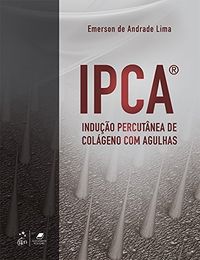 IPCA. Induo Percutnea de Colgeno com Agulhas