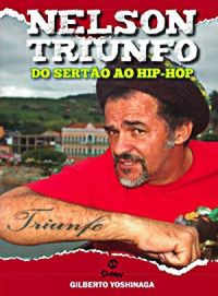 Nelson Triunfo Do Serto Ao Hip-Hop 