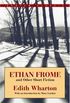 Ethan Frome and Other Short Fiction (English Edition)